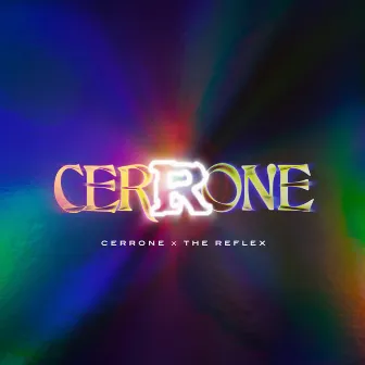 Cerrone X The Reflex by The Reflex