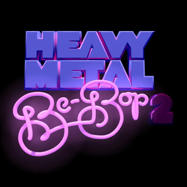 Heavy Metal Be Bop 2 - EP