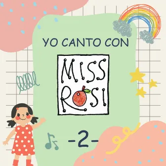 Yo canto con Miss Rosi, Vol. 2 by Miss Rosi