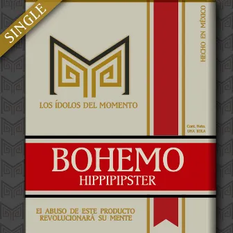 Bohemo Hippipipster by Los Idolos del Momento