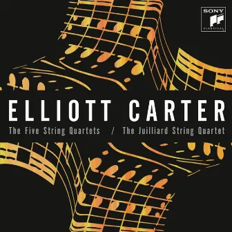 Carter: The Five String Quartets by Elliott Carter