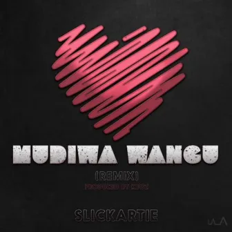 Mudiwa Wangu by Slickartie