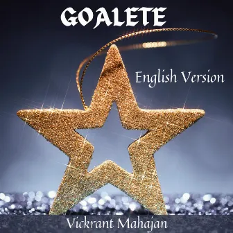 Goalete (English Version) by Vickrant Mahajan