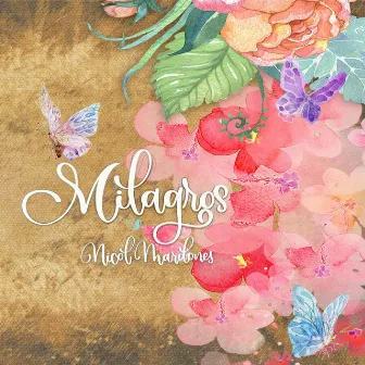 Milagros by Nicol Mardones