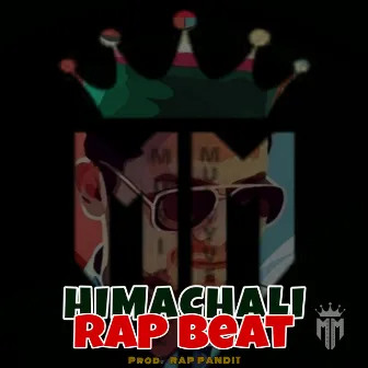 Himachali Rap Beat by Rap Pandit