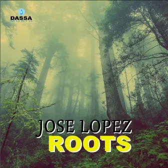 Roots by Jose Lopez