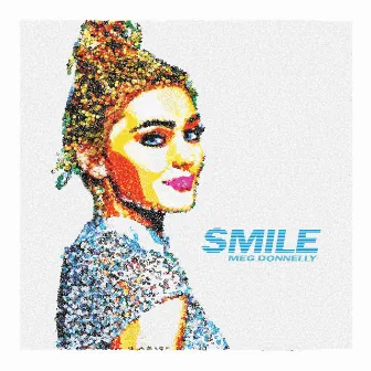 Smile by Meg Donnelly