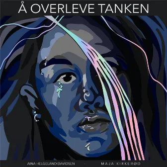 Å Overleve Tanken by Aina Helgeland Davidsen