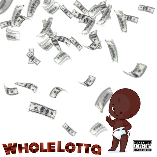 Whole Lotta - Freestyle