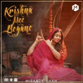 Krishna Nee Begane by Mirande Shah