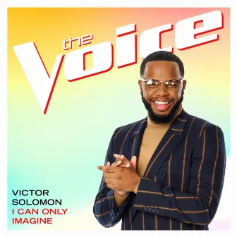 I Can Only Imagine (The Voice Performance) by Victor Solomon