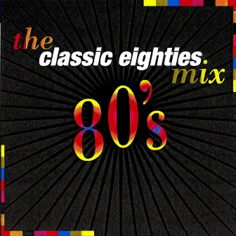 The Classic Eighties Mix by Philadelphia Studio Band