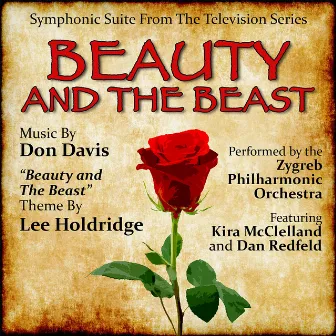 Beauty and the Beast (Symphonic Suite from the Television Series) by Don Davis