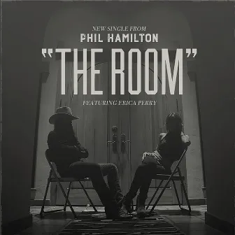 The Room (feat. Erica Perry Hamilton) by Phil Hamilton