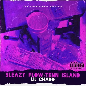 Sleezy Flow / 10 Island by LiL Chadd