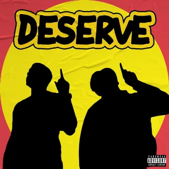 Deserve by Mac-Tee