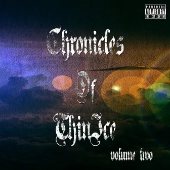 Chronicles of ThinIce, Vol. Two by ThinIce