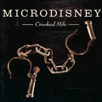 Crooked Mile by Microdisney