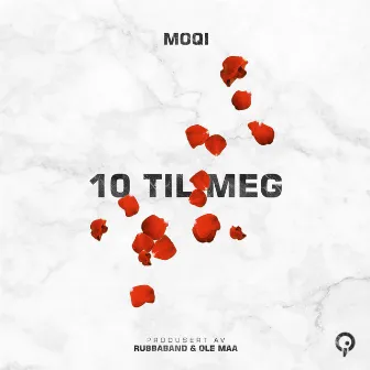 10 Til Meg by Qio