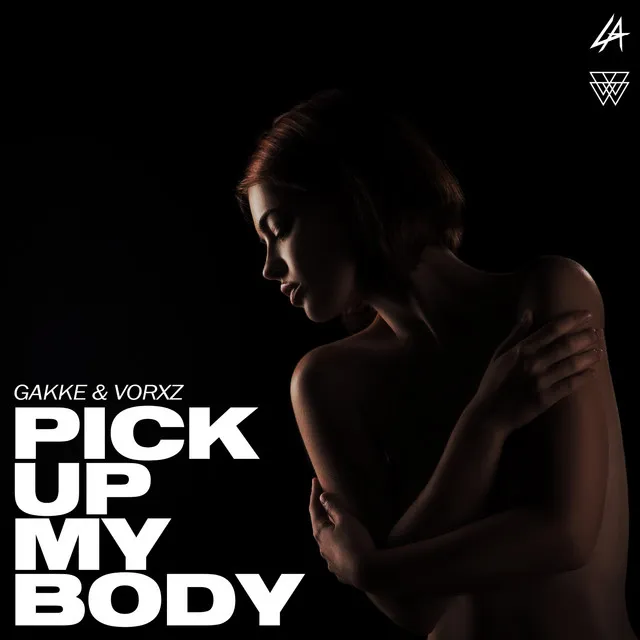 Pick up My Body