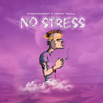 No Stress by Kenny Toolz