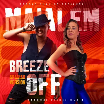 Breeze Off (Spanish Version) by Maialem