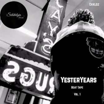 YesterYears Vol. 1 by Chxldz