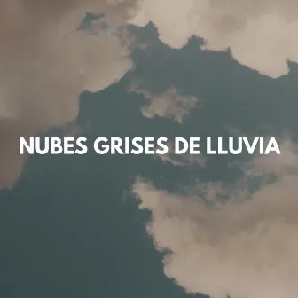 Nubes Grises De Lluvia by Palacio de la lluvia