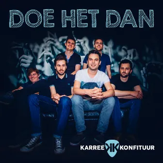 Doe Het Dan by Karree Konfituur