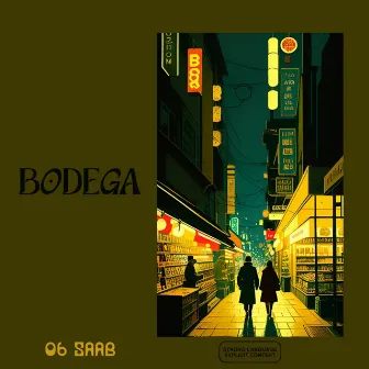 Bodega by 06 Saab