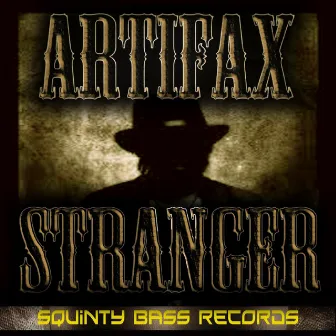 Stranger by Artifax