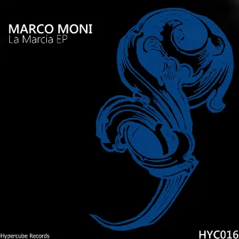 La Marcia EP by Marco Moni