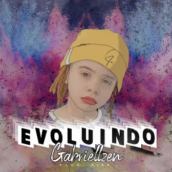 Evoluindo by Gabriellzen