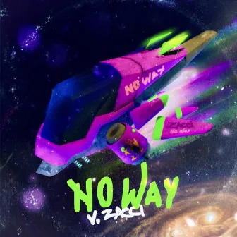 No Way (Radio Edit) by V.zacci