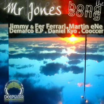 The Bong Song EP by Mr. Jones