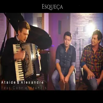 Esqueça by Althaír & Alexandre