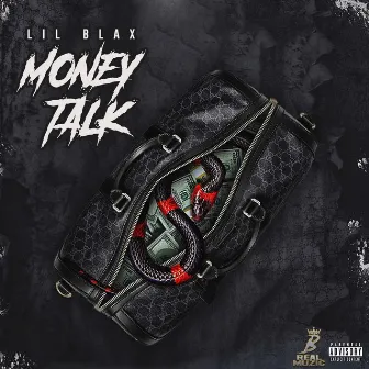 Money Talk by Lil Blax