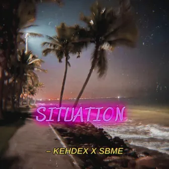 Situation by Kehdex