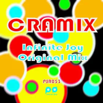 Infinite Joy by Cramix