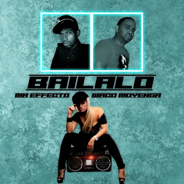 Bailalo - Freestyle