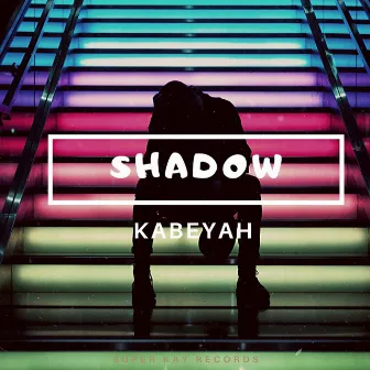 Shadow by Kabeyah