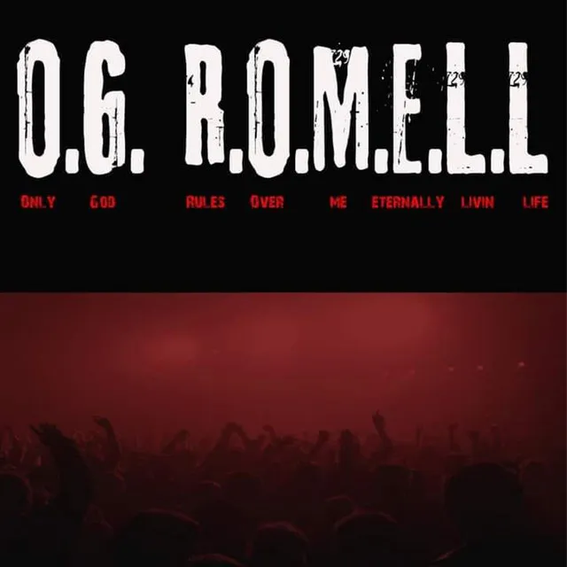 O.G. R.O.M.E.L.L