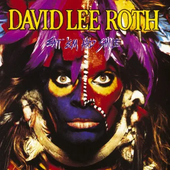 Eat 'Em and Smile by David Lee Roth