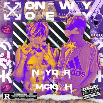 one way by Neyder