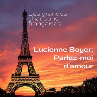 Parlez-moi d'amour (Remastered 2021) by Lucienne Boyer