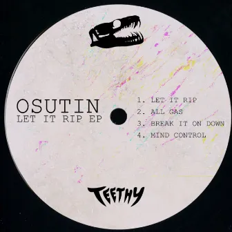 Let It Rip EP by Osutin