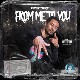 From Me To You by Aspire