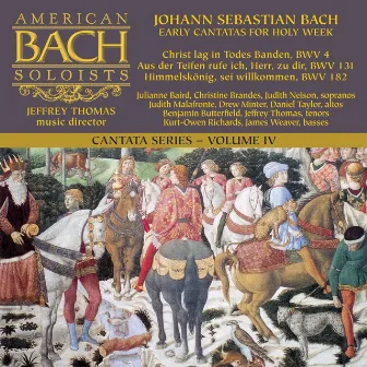 Bach Cantata Series, Vol. 4: Early Cantatas for Holy Week by American Bach Soloists