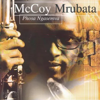 Phosa Ngasemva by McCoy Mrubata