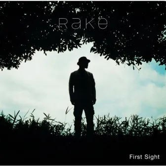 First Sight by Rake